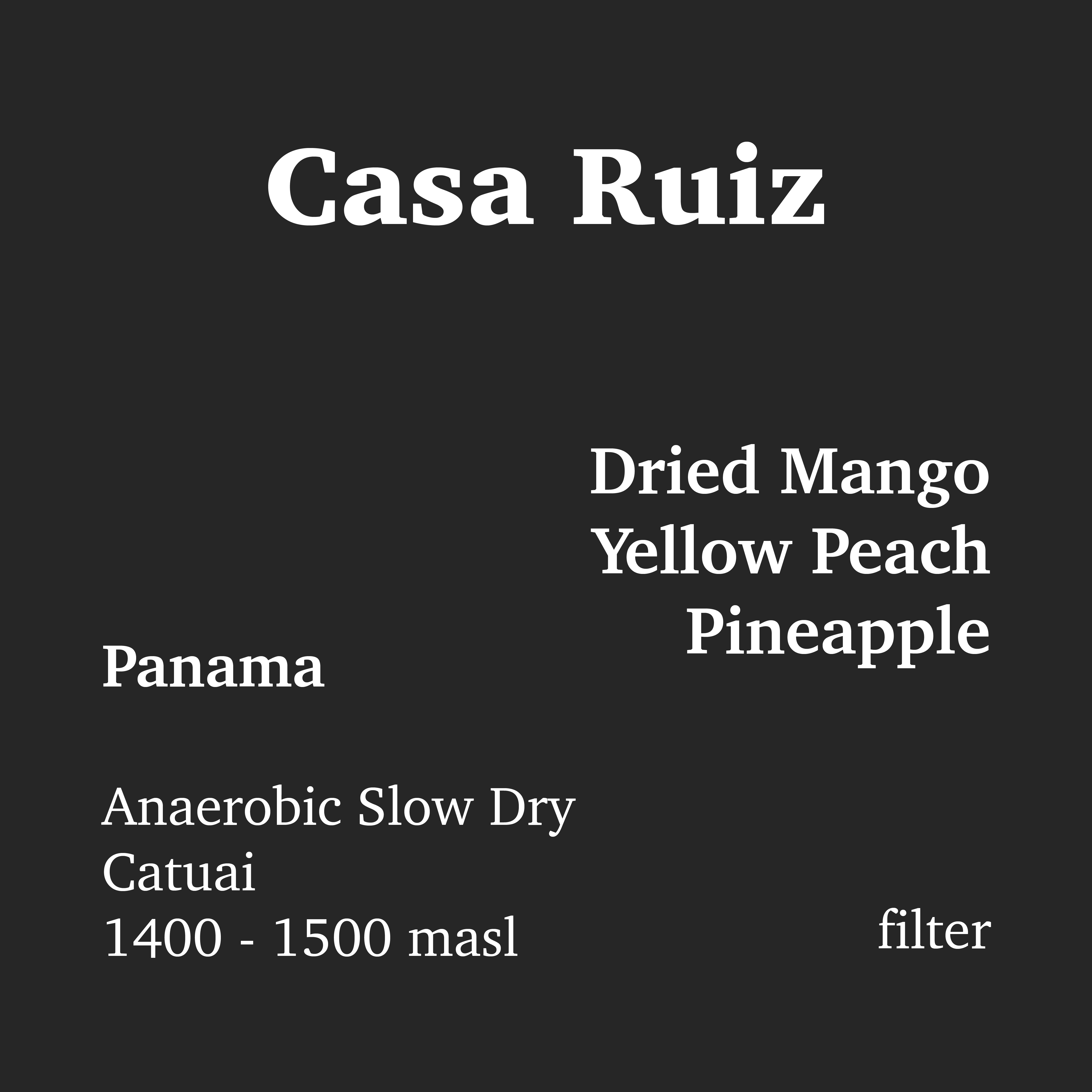 Casa Ruiz Anaerobic Slow Dry Natural Panama Roastability Coffee