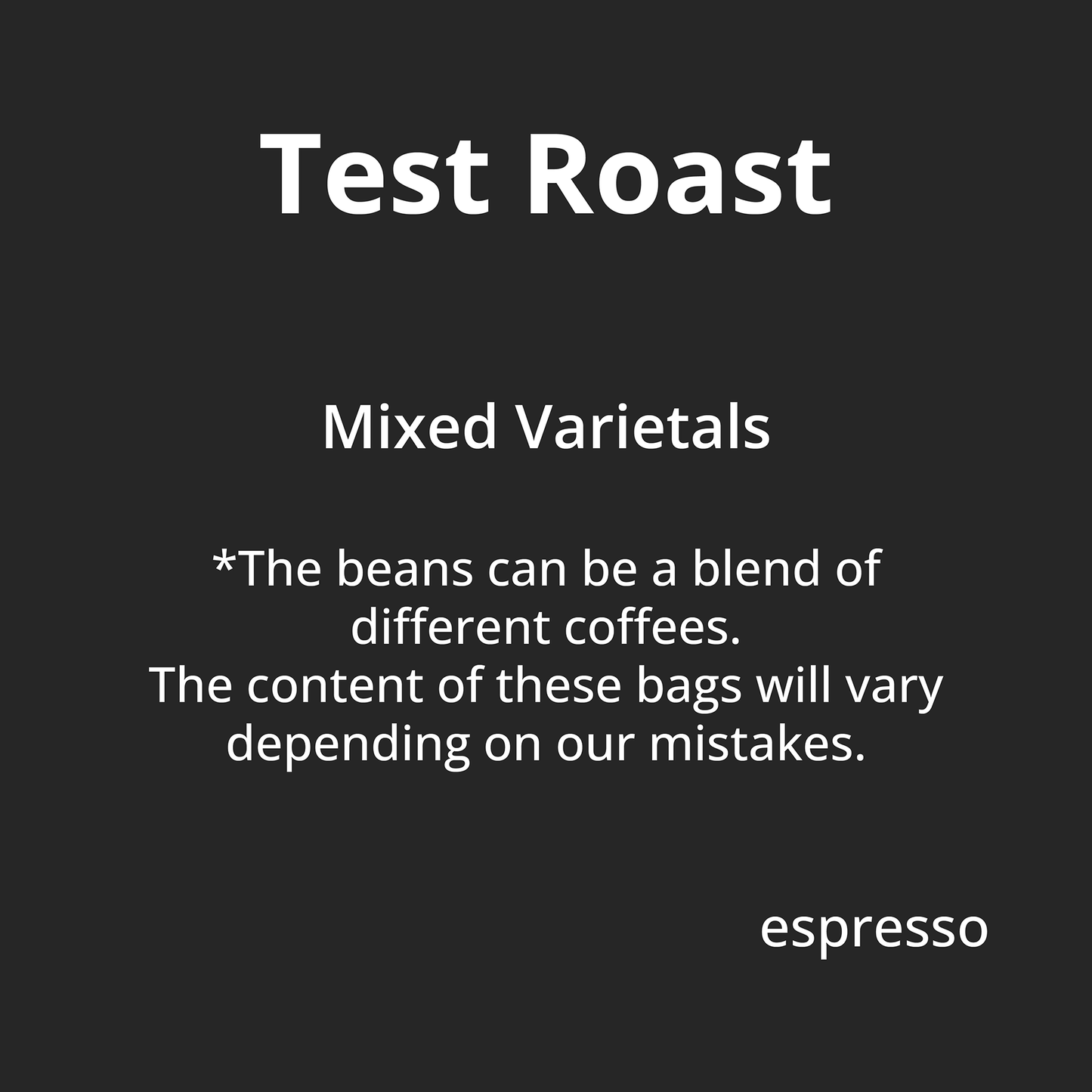 Test Roast Roastability Coffee Roasters